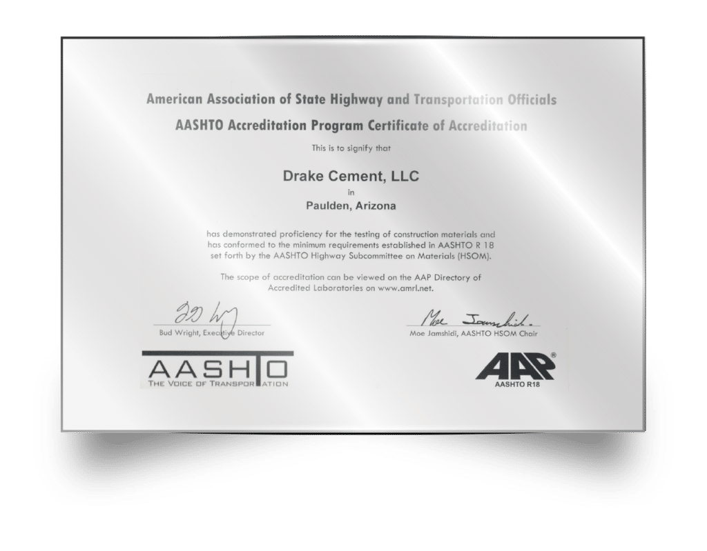 AASHTO Accreditation Program Certificate of Accreditation - Drake Cement, LLC